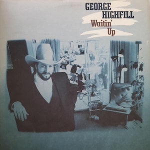 George Highfill, Waitin&#39; Up, Vintage Vinyl Record Album, Classic Country Music, American Singer Musician
