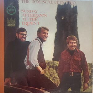 The Don Scaletta Trio, Sunday Afternoon at the Trident, Vintage Vinyl Record Album, Classic Jazz Music, Obscure Jazz Trio, Verve Label