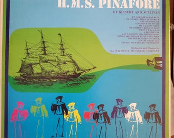 H.M.S. Pinafore, Gilbert and Sullivan, Vintage Vinyl Record Album, Classic Comedic Opera, National Musicale Company