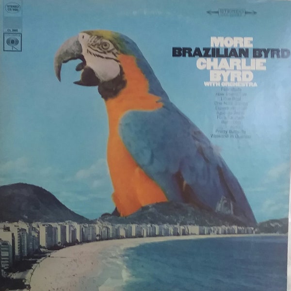 Charlie Bryd with Orchestra, More Brazilian Byrd, Vintage Record Album, Vinyl LP, Classic Bossa Nova, Samba, American Jazz Guitarist