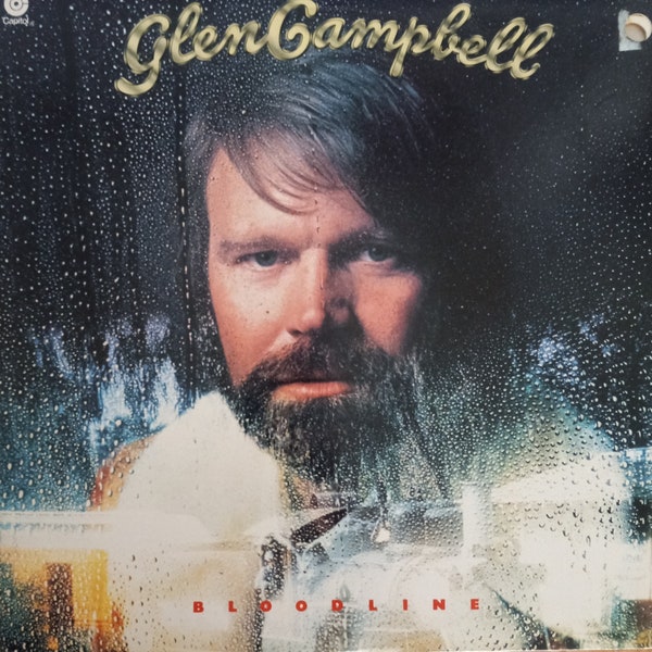 Glen Campbell, Bloodline, Vintage Record Album, Vinyl LP, American Singer Songwriter, Classic Country Music