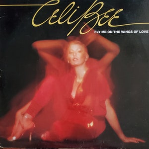 Celi Bee, Fly Me on the Wings of Love, album de disque vinyle vintage, musique disco de danse classique, chanteuse américaine portoricaine