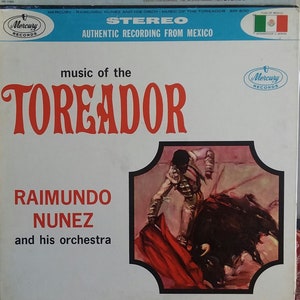 Music of the Toreador, Raimundo Nunez and His Orchestra, Vintage Record Album, Vinyl LP, Classic Latin Music, Mercury Records, Collectible