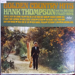 Hank Thompson and his Brazos Valley Boys, Golden Country Hits, Vintage Record Album, Vinyl LP, Classic Country Music, American Singer
