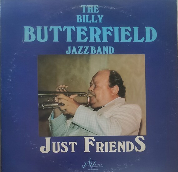 Billy Butterfield Jazz Band, Just Friends, Vintage Vinyl Record Album, Classic Jazz Blues Music, American Jazz Bandleader