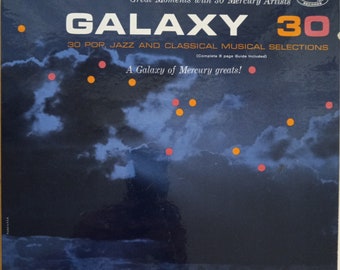Galaxy 30, Great Moments with 30 Mercury Record Label Artists, Vintage Record Album, Vinyl LP, Compilation Album of Pop Jazz and Classical