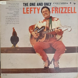 Lefty Frizzell, The One and Only, Vintage Vinyl Record, Classic Country Folk Music, Honky-Tonk, American Singer Songwriter