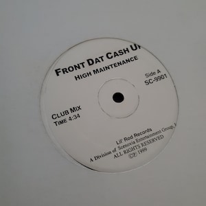 Front Dat Cash Up, High Maintenance, 12&quot; Single Vintage Vinyl Record, Classic Hip Hop Rap, Rare Collectible, 1999 Release