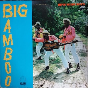 The Hiltonaires, Big Bamboo, Vintage Record Album, Vinyl LP, Classic Island Music, Reggae Jamaican Musical Group Ska Calypso Mento