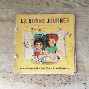 Vintage French Picture Book. Gerda Muller. La Bonne Journee. 1950s.
