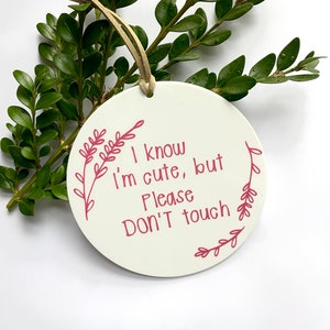 Please Don't Touch Car Seat Tag, Stroller Tag, Diaper Bag Tag, New Baby, No Germs, Newborn Sign, New Mom Gift image 1