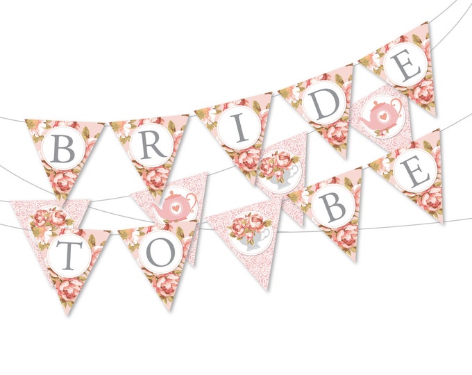 Bridal Tea Party Bunting, Banner, "Bride to be" bunting, Bridal Shower Instant Download, Printable DIY, Teacup, Roses, Lace bunting