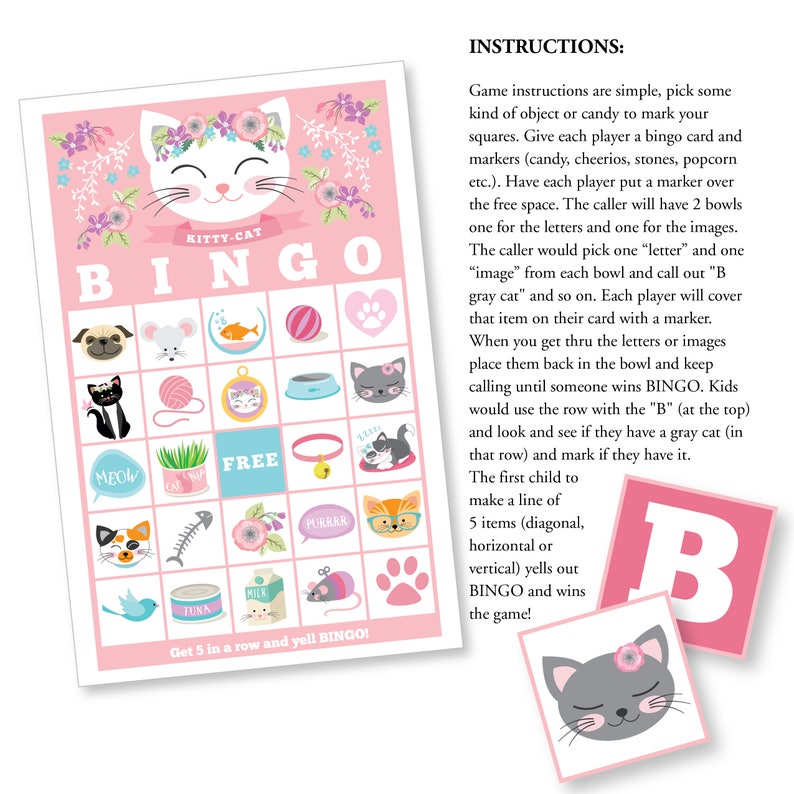 May include: A pink and white bingo card with a kitty cat theme. The card has images of cats, yarn, fish, and other cat-related items. The instructions for the game are printed on the right side of the card. The text on the card reads "Kitty-Cat Bingo" and "Get 5 in a row and yell BINGO!"