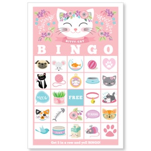 May include: A pink bingo card with a kitty cat illustration at the top. The card has a free space in the center and 24 other spaces with images of cats, dogs, fish, and other pet-related items. The text "KITTY-CAT BINGO" is at the top of the card. The text "Get 5 in a row and yell BINGO!" is at the bottom of the card.