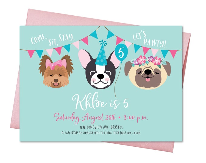 Dog Birthday Party Invitation, Pug, Boston Terrier, Yorkie - Girls Puppy Invite, WE EDIT, You PRINT, Custom Text, Printable Digital File