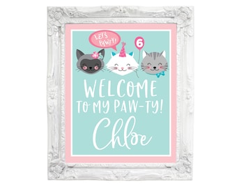 Cat Welcome Sign, First Birthday or Girls Kitten, Kitty, Cat Party, Customized Printable DIY, Girls's Birthday Party, Birthday Greetings