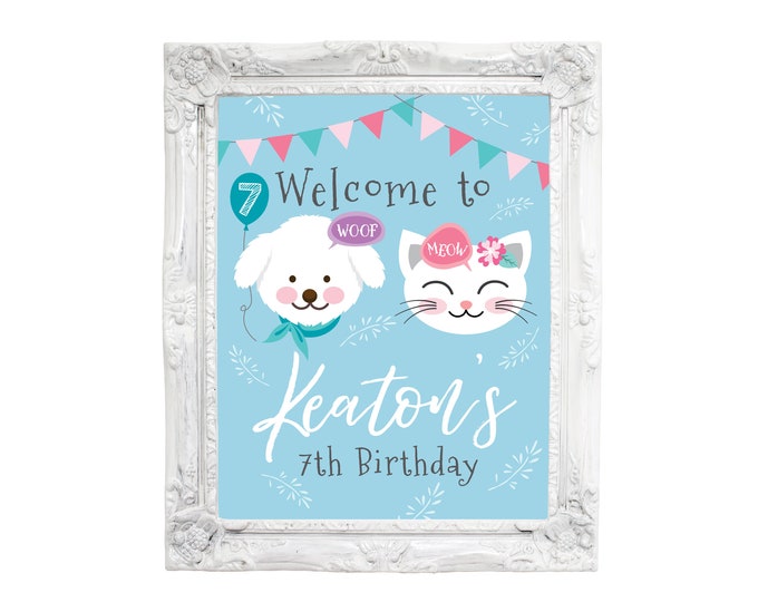 Cat, Dog Welcome Sign, Girl's Kitten, Puppy Birthday Party, Poster, DIY, Printable, Digital Files