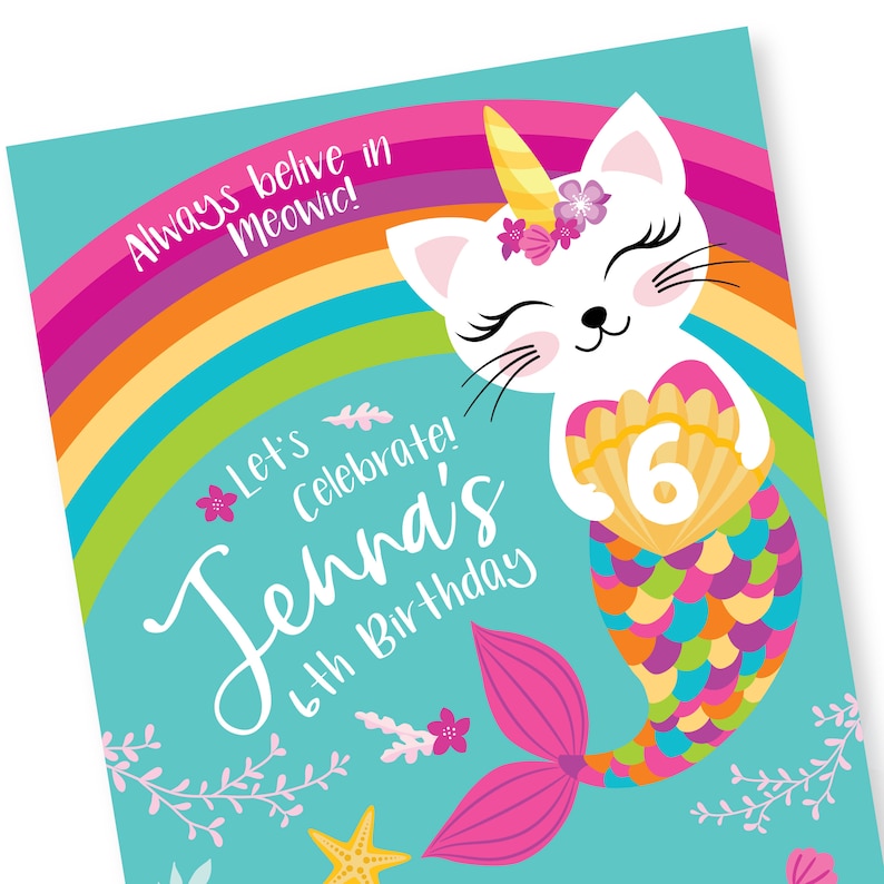 Puede incluir: Una colorida tarjeta de cumplea&ntilde;os con una caprichosa sirena-gato con un cuerno de unicornio. La tarjeta tiene un arco&iacute;ris, una cola de sirena rosa y el texto "Always belive in Meowic!" y "Let's Celebrate! Jenna's 6th Birthday". El fondo es turquesa.