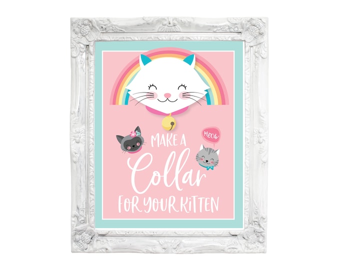 Make a Collar for your Kitten Party Sign, Cat Birthday Printable Sign, Craft Table sign, Girl Cat, Kitten Birthday Party - Instant Download