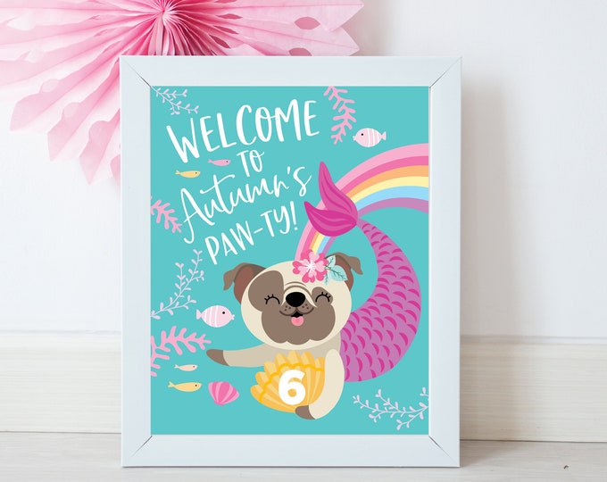 Mermaid Pug Welcome Sign, Mer-pug Birthday, Party Sign, Girls Mermaid Pug Pool Party, Printable, Digital File