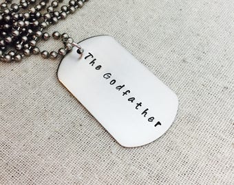 The Godfather Hand Stamped Stainless Steel Dog Tag Key Chain Or Necklace, Godfather Gift, Baptism Gift, Gift For God Parent, Religious Gift