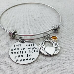 I'll Hold You In My Heart Until I Hold You In Heaven Custom Bangle, Hand Stamped, Miscarriage, Remembrance, Loss Of Loved One Bracelet