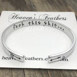 Fuck This Shit, Cancer Awareness, Bracelet, Cuff Bracelet,Support, Motivational, Be A Fighter,Strong, Mantra, Mature Content, Cancer Fighter