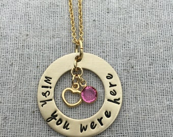 Wish You Were Here-Personalized Hand Stamped Washer Necklace-Nu Gold- Remembrance-Long Distance-Deployment-Best Friends-Memorial Piece-Heart