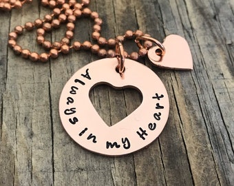 Always In My Heart Necklace, Custom Memorial Necklace, Hand Stamped, Sympathy Jewelry, Loss Of Loved One, Copper Necklace, Heart Jewelry