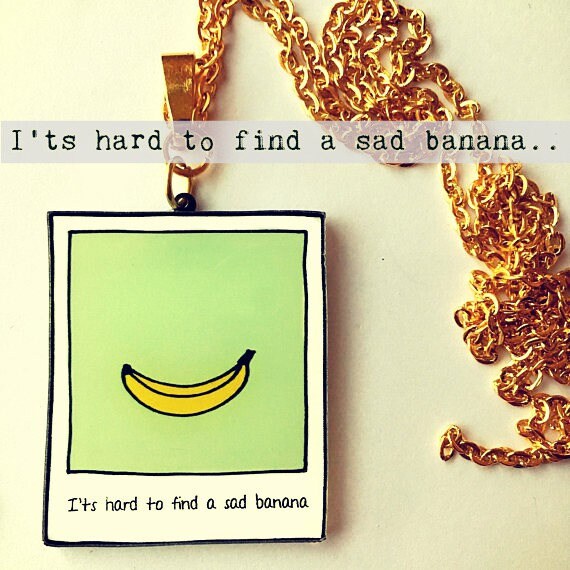 It S Hard To Find A Sad Banana Cool Funny Geeky Etsy