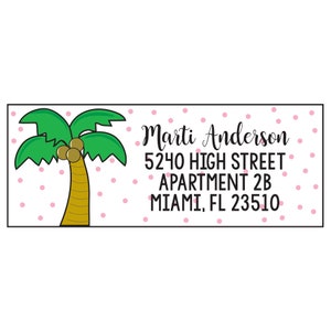 May include: A white address label with pink polka dots. A cartoon palm tree with green leaves and a brown trunk is on the left side of the label. The text on the label reads: Marti Anderson, 5240 High Street, Apartment 2B, Miami, FL 23510.
