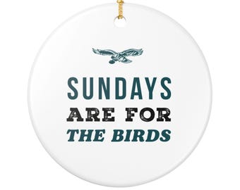 Kerstornament van de Philadelphia Eagles - "Sundays Are for the Birds" keramisch ornament - Cadeau voor Philly footballfans - Decoratie voor de kerstboom van de Eagles