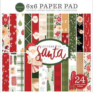 Carta Bella LETTERS TO SANTA Collection 6 x 6 Paper Pad 24 Double Sided Adorable Papers Echo Park