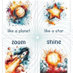 May include: Four colourful cards with watercolour illustrations of a planet, a star, a spaceship, and the sun. Each card has a word at the top, "spin", "twinkle", "zoom", and "shine", and a phrase at the bottom, "like a planet", "like a star", "like a spaceship", and "like the sun".