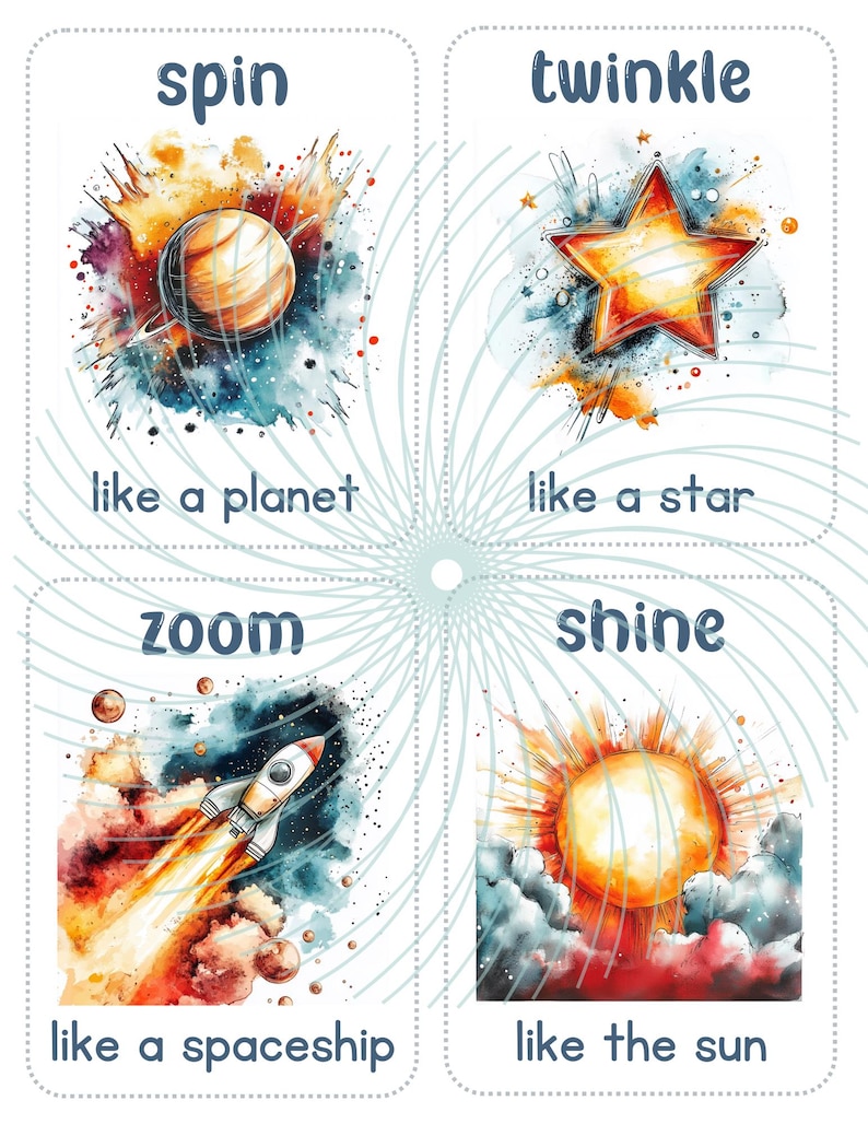 May include: Four colourful cards with watercolour illustrations of a planet, a star, a spaceship, and the sun. Each card has a word at the top, "spin", "twinkle", "zoom", and "shine", and a phrase at the bottom, "like a planet", "like a star", "like a spaceship", and "like the sun".
