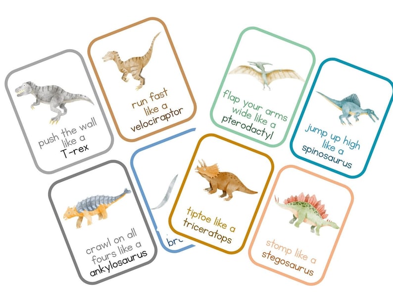Puede incluir: Un conjunto de 8 tarjetas coloridas con diferentes dinosaurios con instrucciones sobre c&oacute;mo moverse como ellos. Las tarjetas incluyen instrucciones como "corre r&aacute;pido como un velociraptor", "bate las alas como un pterod&aacute;ctilo", "empuja la pared como un T-rex", "salta alto como un espinosaure", "camina de puntillas como un triceratops", "pisotea como un estegosaurio", "arrastrate a cuatro patas como un anquilosaurio".