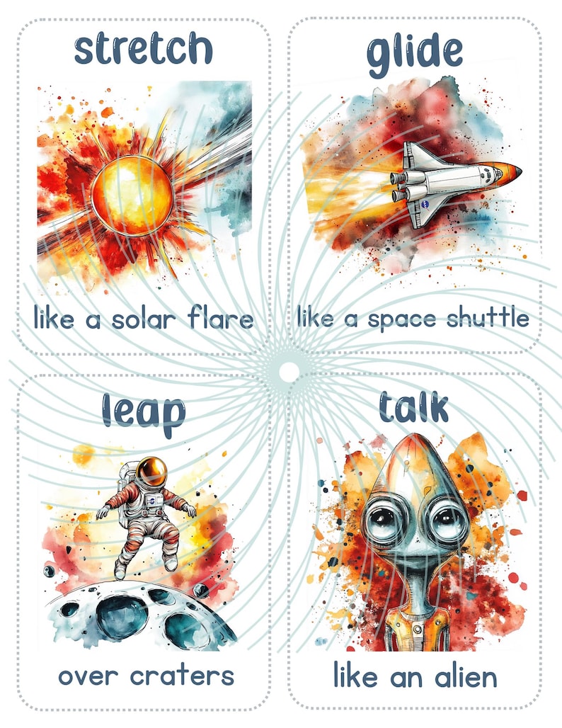 May include: Four colourful cards with watercolour illustrations and text. The cards show a solar flare, a space shuttle, an astronaut jumping over craters on the moon, and an alien. The text on the cards reads "stretch", "glide", "leap", and "talk".
