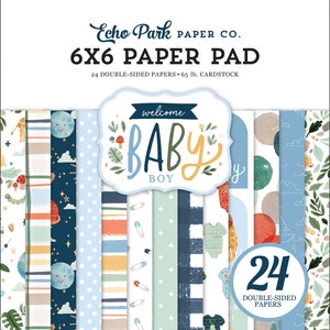 Echo Park WELCOME BABY BOY Collection 6 x 6 Paper Pad 24 Double Sided Adorable Papers Carta Bella