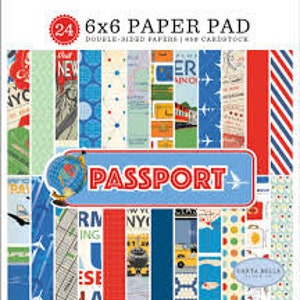 Carta Bella PASSPORT  Collection 6 x 6 Paper Pad 24 Double Sided Adorable Papers Echo Park