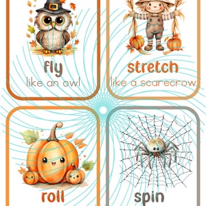 Puede incluir: Cuatro tarjetas ilustradas con temas de oto&ntilde;o. La primera tarjeta muestra un b&uacute;ho con un sombrero de peregrino y el texto "fly like an owl". La segunda tarjeta muestra un espantap&aacute;jaros con el texto "stretch like a scarecrow". La tercera tarjeta muestra una calabaza con el texto "roll like a pumpkin". La cuarta tarjeta muestra una ara&ntilde;a en una telara&ntilde;a con el texto "spin like a spider".