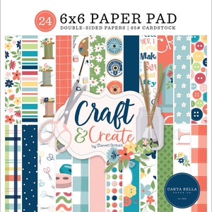 Carta Bella CRAFT and CREATE Collection 6 x 6 Paper Pad 24 Double Sided Adorable Papers Echo Park