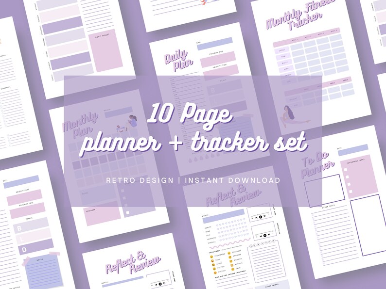 May include: A set of 10 printable planner and tracker pages in a retro design. The pages feature a purple and white color scheme with illustrations of women. The pages include a daily plan, monthly plan, monthly fitness tracker, to-do planner, and reflect and review pages.