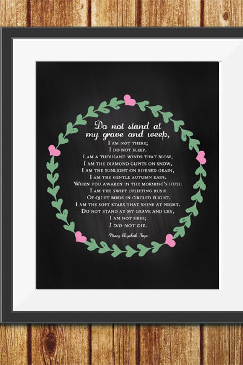 do not stand at my grave and weep poem reading do not stand at my grave and weep poem reading