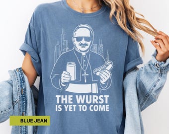 Funny pope shirt hot dog Comfort colors Chicago pope Leo XIV Graphic tees pope Leo First american pope tee shirt Robert Francis Prevost Gift