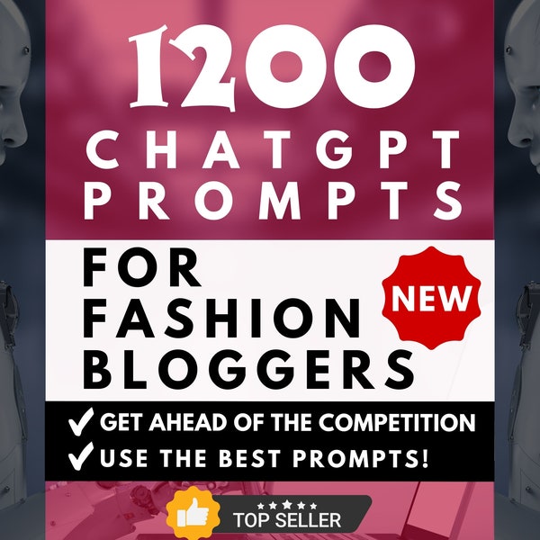 ChatGPT prompts for fashion bloggers Chat Gpt prompts for blogging content creators Blog post prompts for fashion coaches and influencers