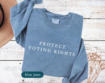Protect voting rights, Long sleeve shirt, Political protest tee shirts, Pro-democracy custom apparel