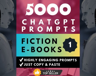 ChatGPT prompts for Fiction eBook writing Chat GPT prompts bundle for authors and writers Content creation, copywriting, book design ideas