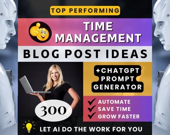 Blog post ideas for TIME MANAGEMENT BLOG Chat gpt prompt generator for blog writing Blogging content ideas Passive income with Chatgpt