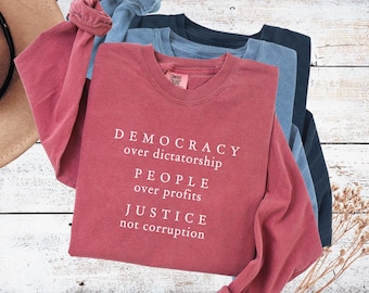 Protect democracy Comfort Colors Long Sleeve Shirt Political protest tee Social justice tshirt