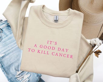 Chemo Treatment Gift with a funny saying: It's a good day to kill cancer - Oncology patient gift, Nurse Team Clothing to support patients